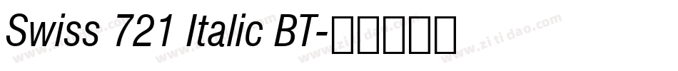 Swiss 721 Italic BT字体转换